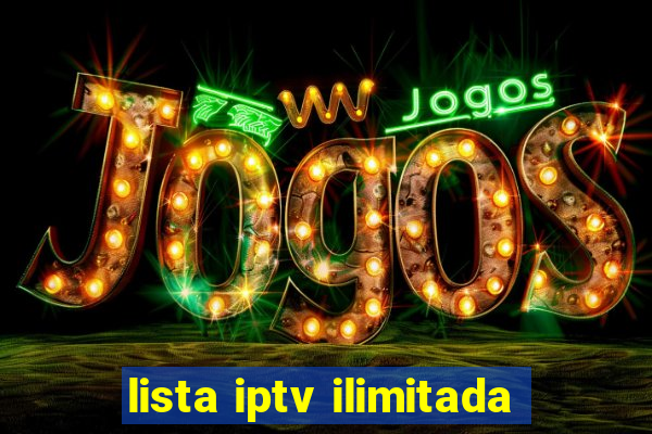 lista iptv ilimitada